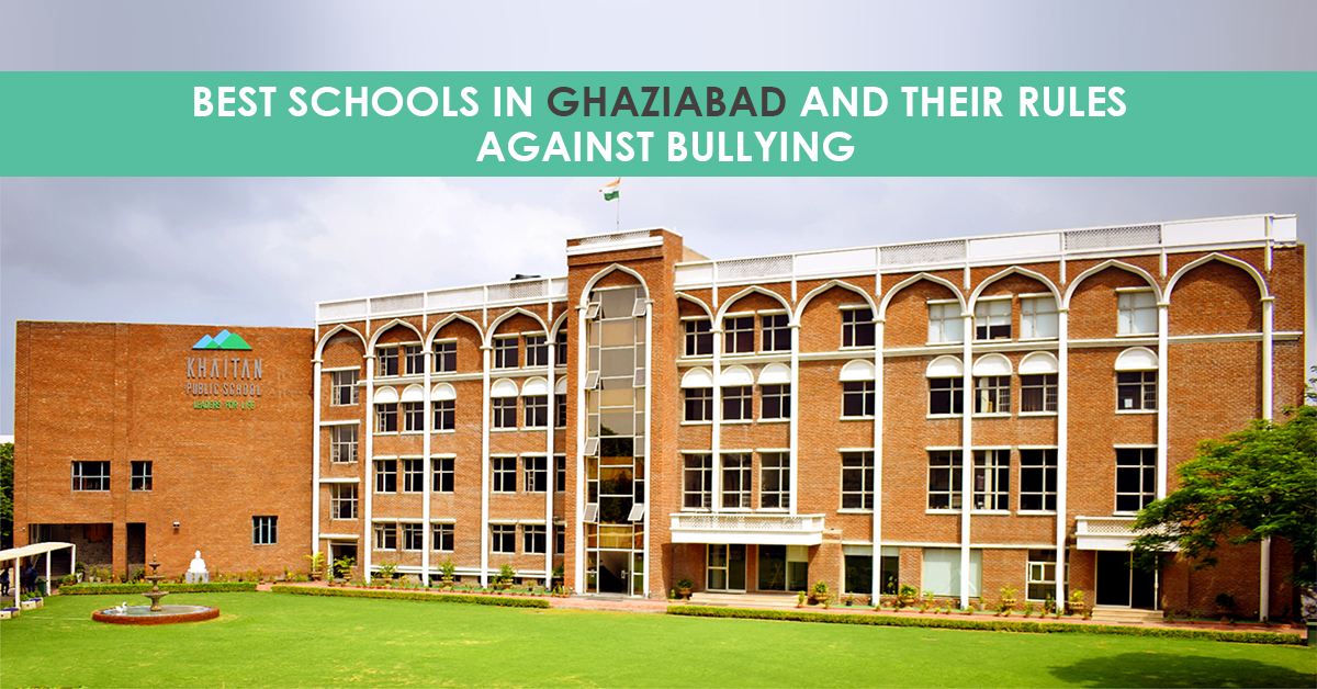 rules against bullying at schools in ghaziabad