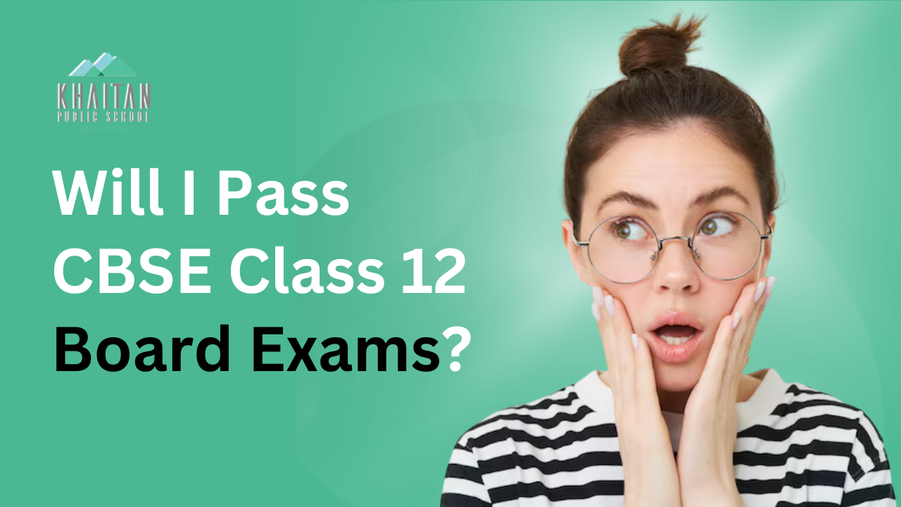 Will I Pass CBSE Class 12 Board Exams