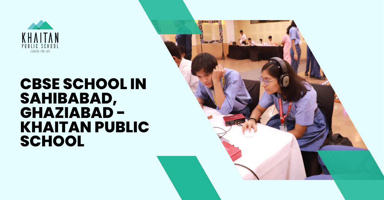 CBSE School in Sahibabad Ghaziabad Khaitan Public School