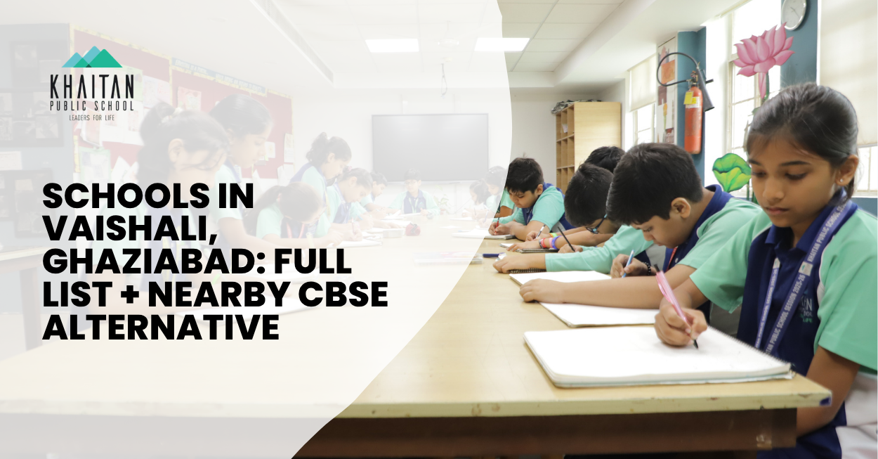 Schools in Vaishali Ghaziabad Full List Nearby CBSE Alternative
